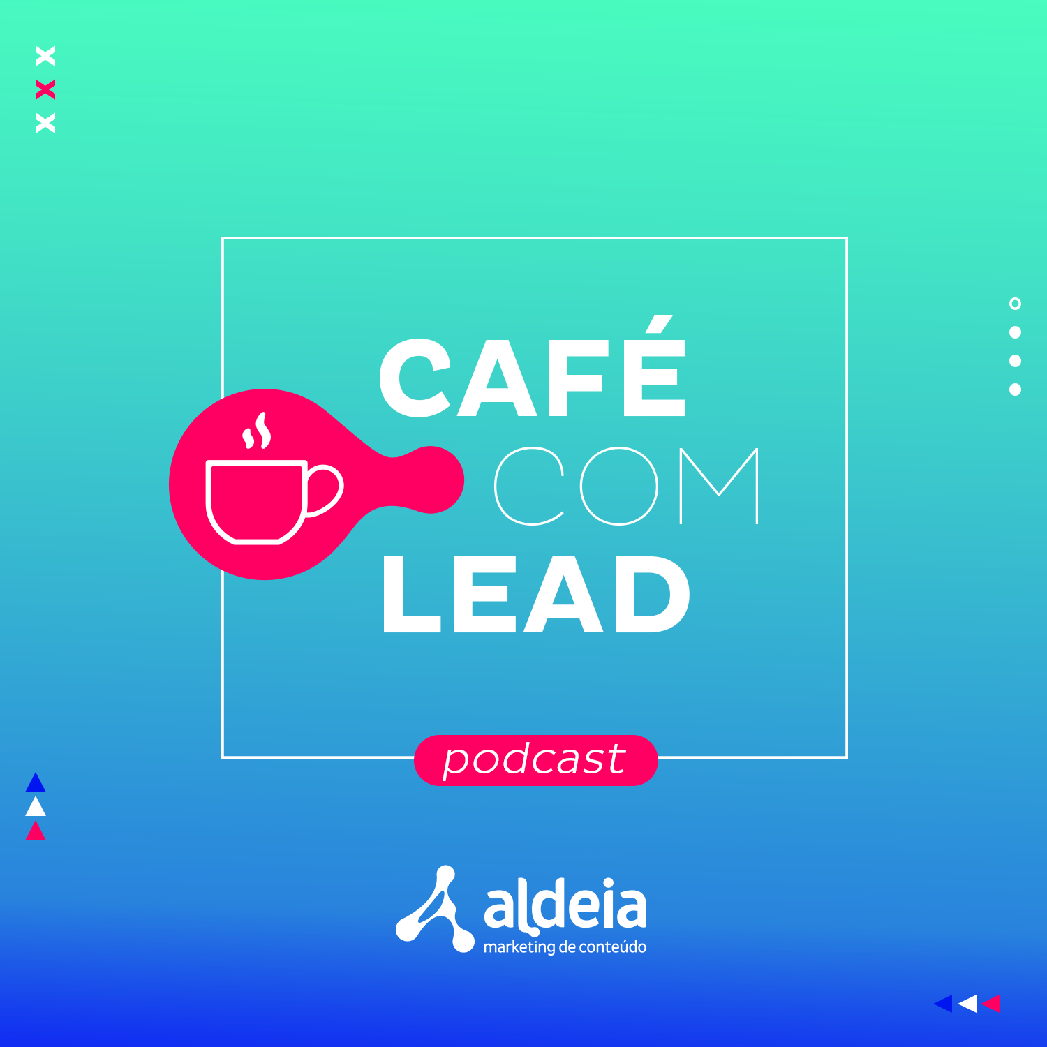 Café com Lead podcast artwork